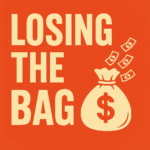 Losing the Bag